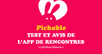 test et avis pickable app de rencontre