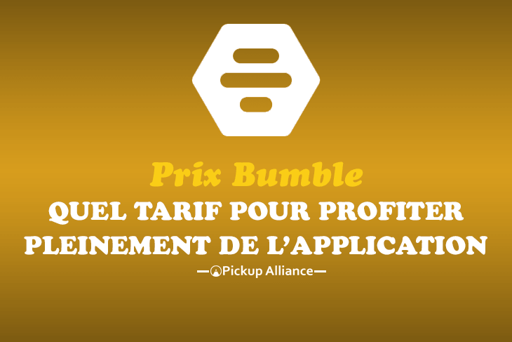 bumble prix tarif