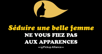draguer une belle femme
