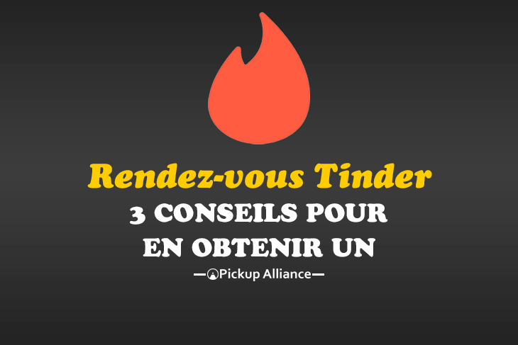 obtenir un rendez-vous tinder