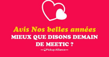 nos belles années site de rencontre avis