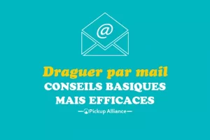 draguer par mail